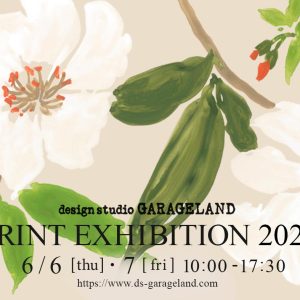 2024 GARAGELAND 6月の図案展のお知らせ